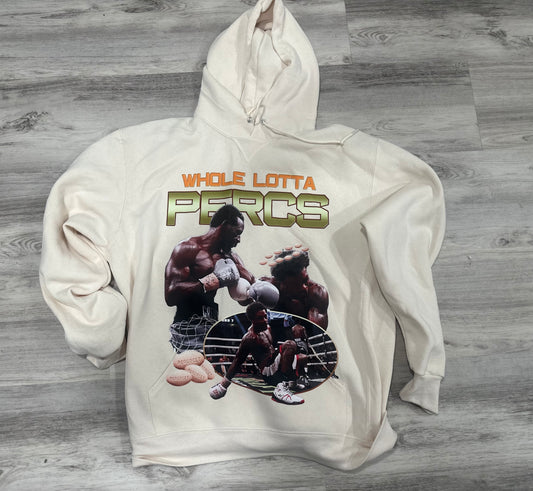 Whole Lotta Percs Undisputed Hoodie